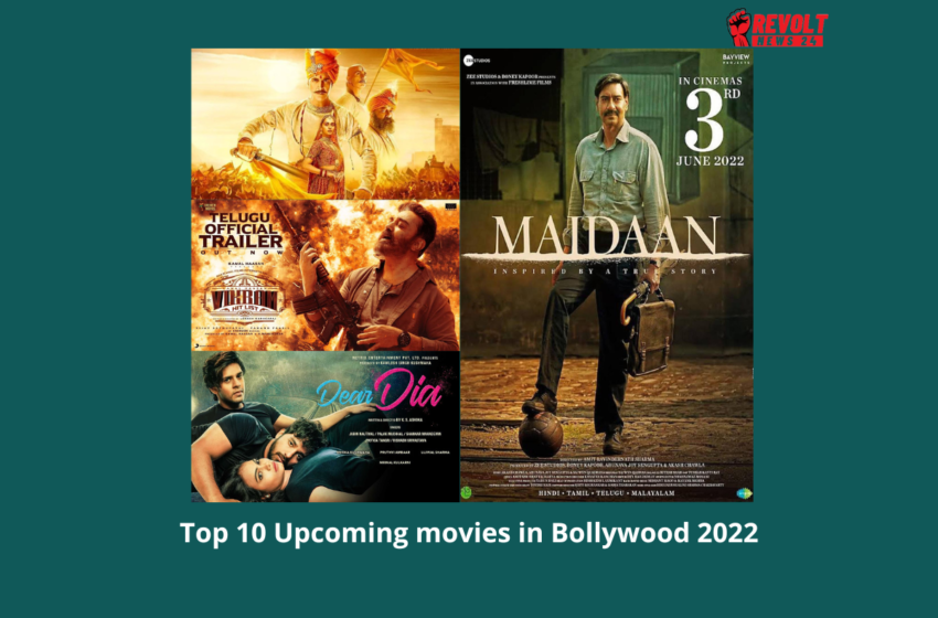  Top 10 Upcoming movies in Bollywood 2022